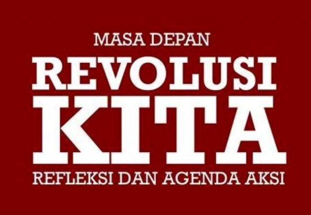 Masa Depan Revolusi Kita